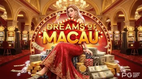 Dreams of Macau