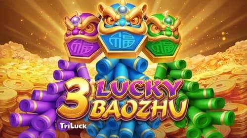 3 Lucky Baozhu